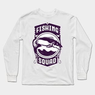 fishing squad Long Sleeve T-Shirt